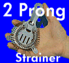 2 prong strainer
